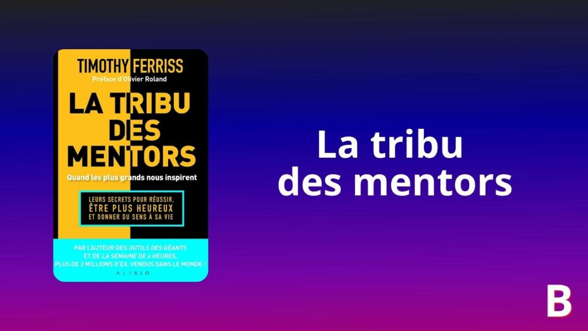 Résumé La tribu des mentors