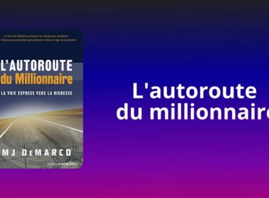 Résumé L'autoroute du millionnaire