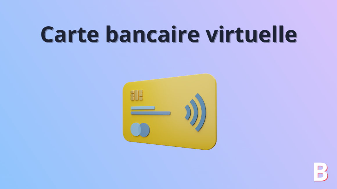 Carte bancaire virtuelle