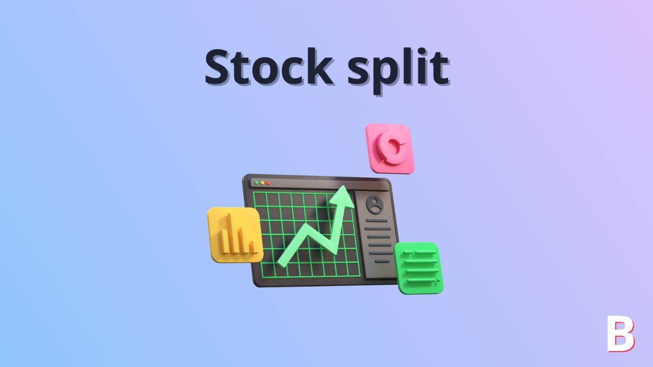 Qu'estce qu'un stock split