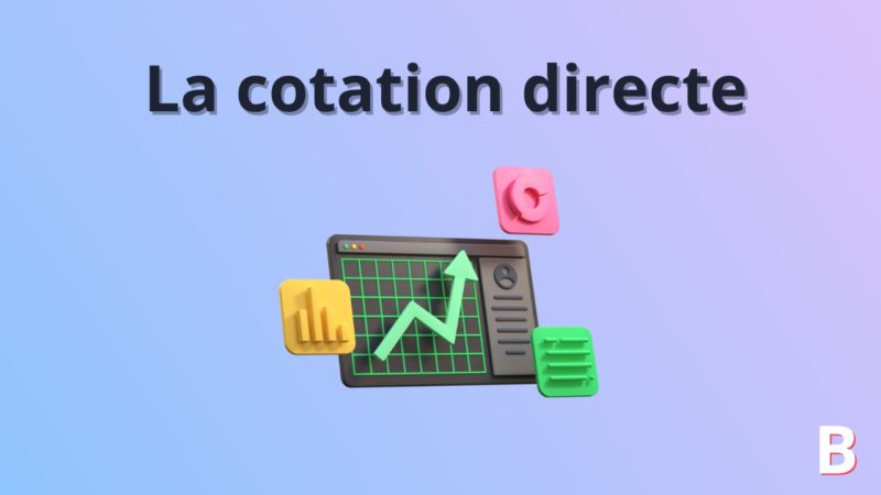 Cotation directe