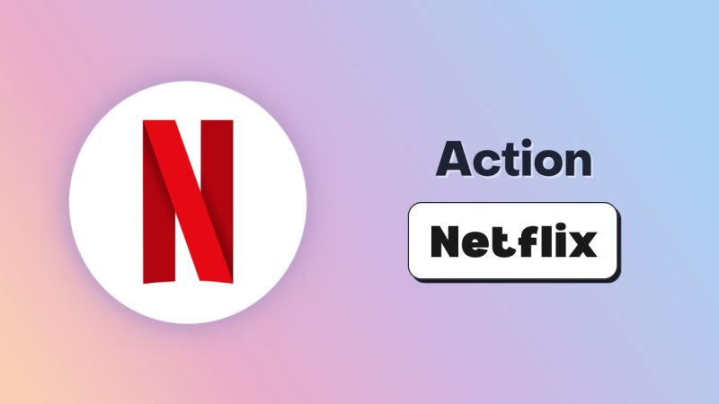 Action Netflix