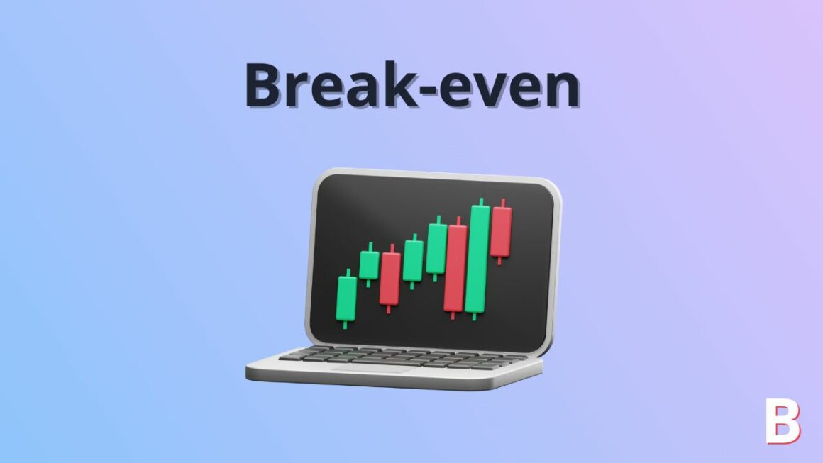 Break-even trading