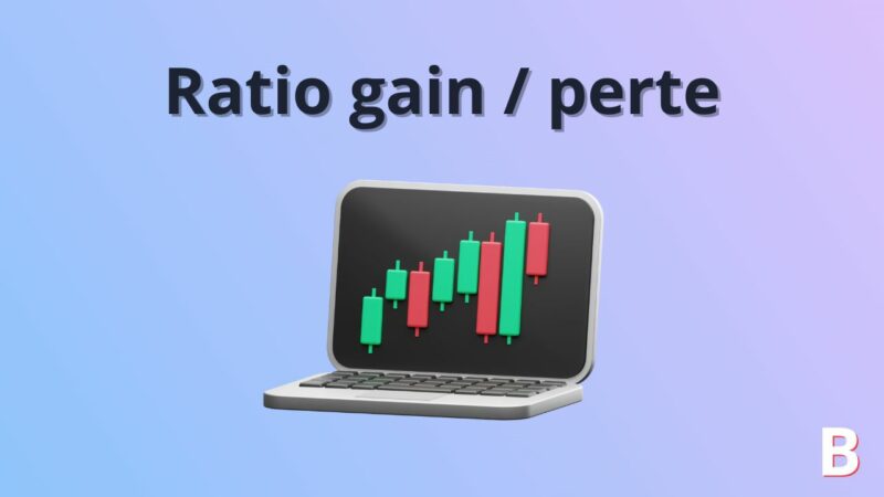 Ratio gain / perte