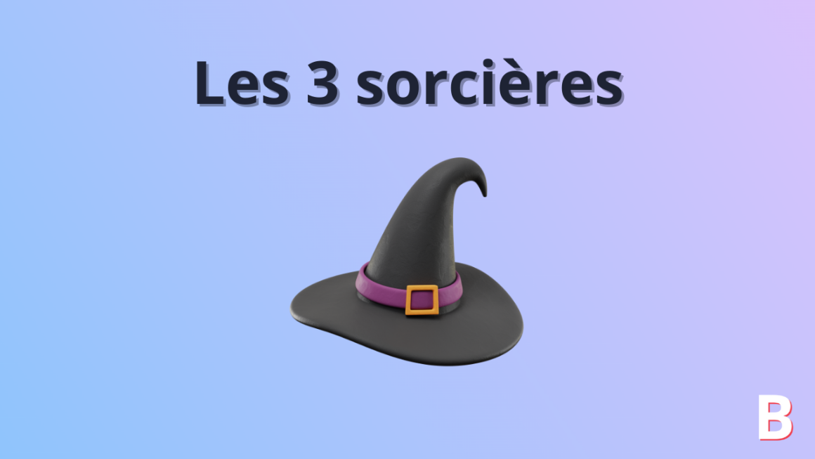 3 sorcières bourse