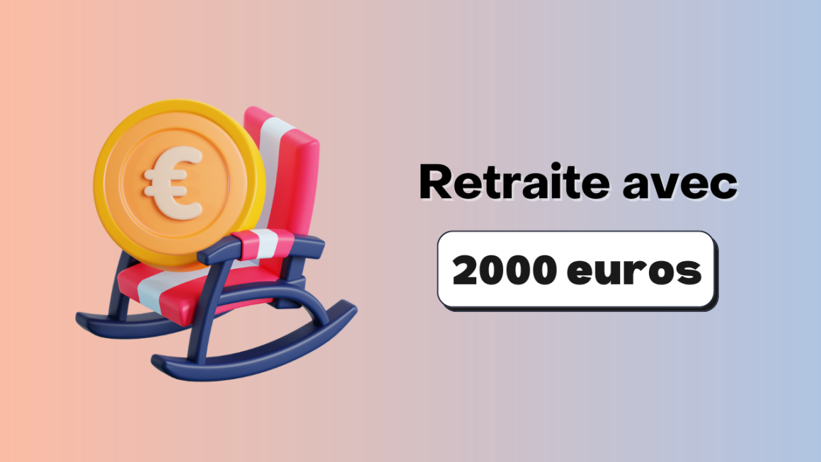 Retraite avec un salaire de 2000 euros net