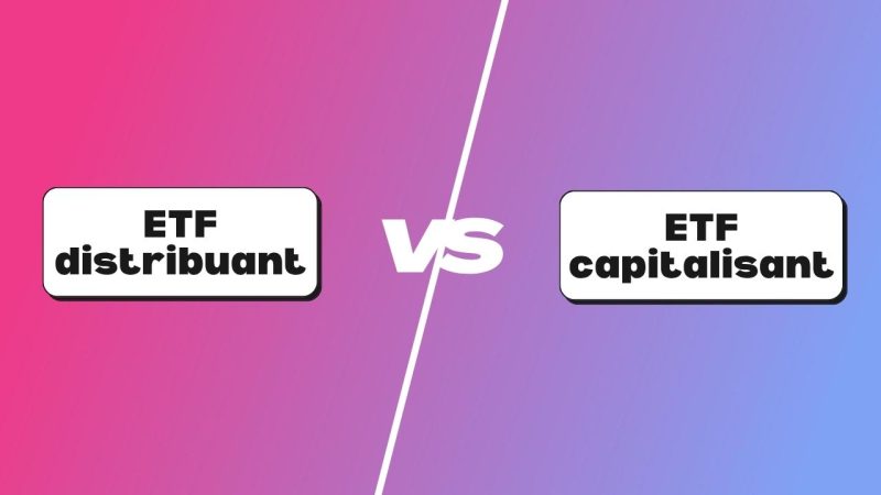 ETF distribuant ou capitalisant